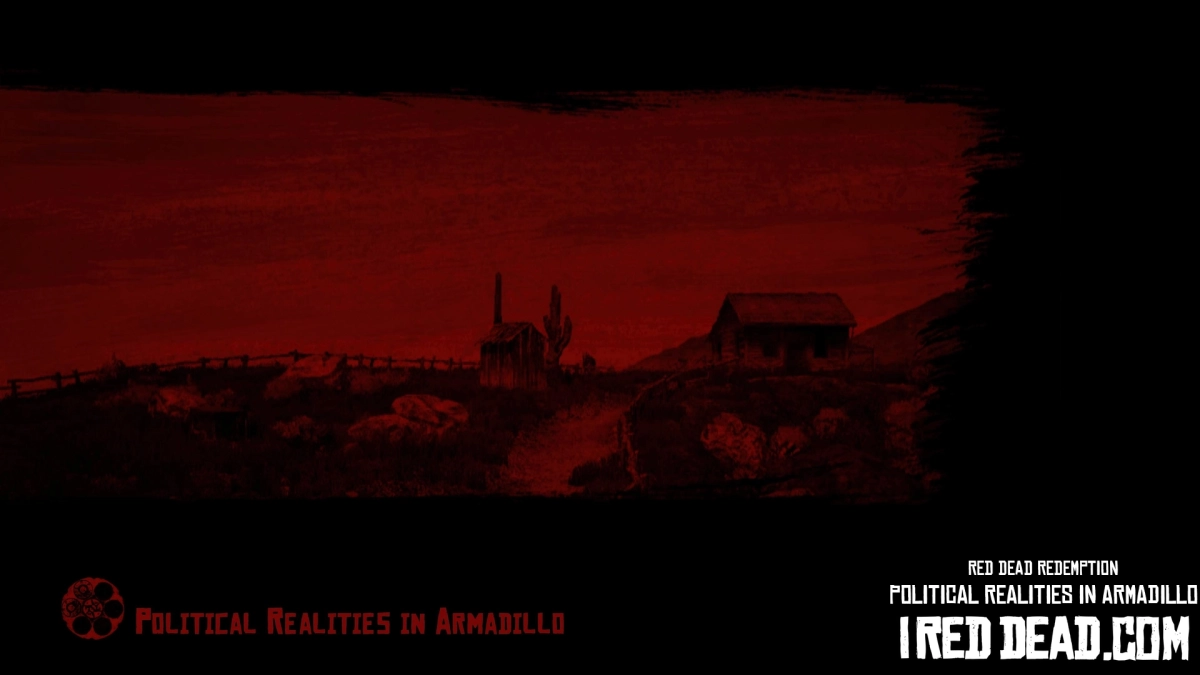 Red Dead Redemption Political Realities In Armadillo 1