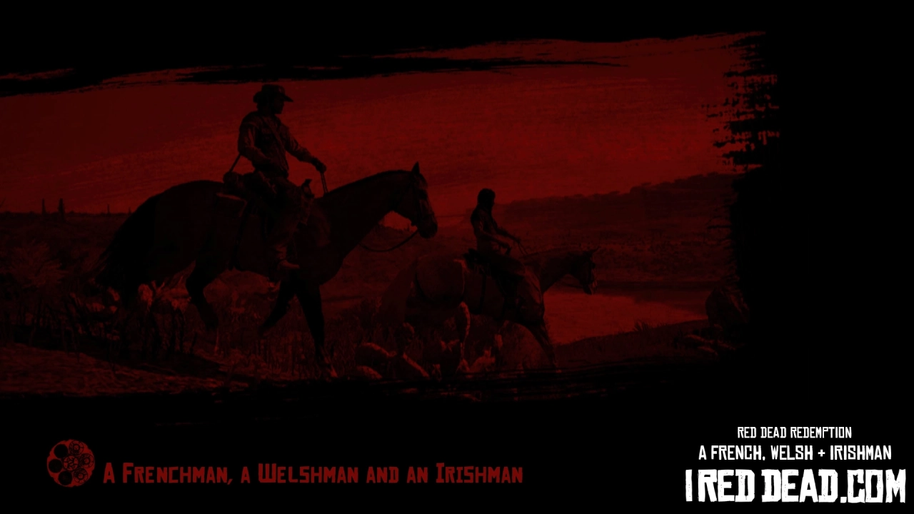 Red Dead Redemption A Frenchman A Welshman And An Irishman 1