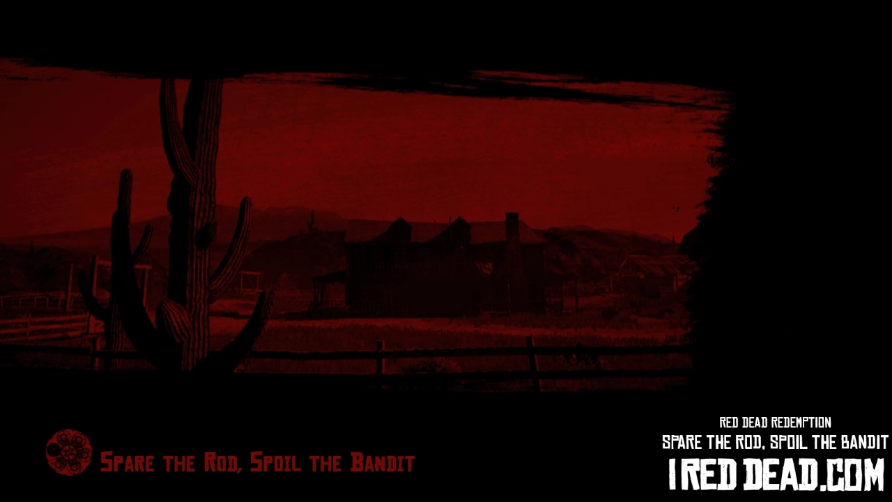 Red Dead Redemption Spare The Rod Spoil The Bandit 1