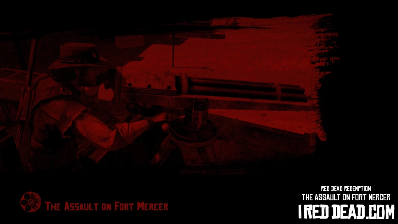 Red Dead Redemption The Assault On Fort Mercer 1