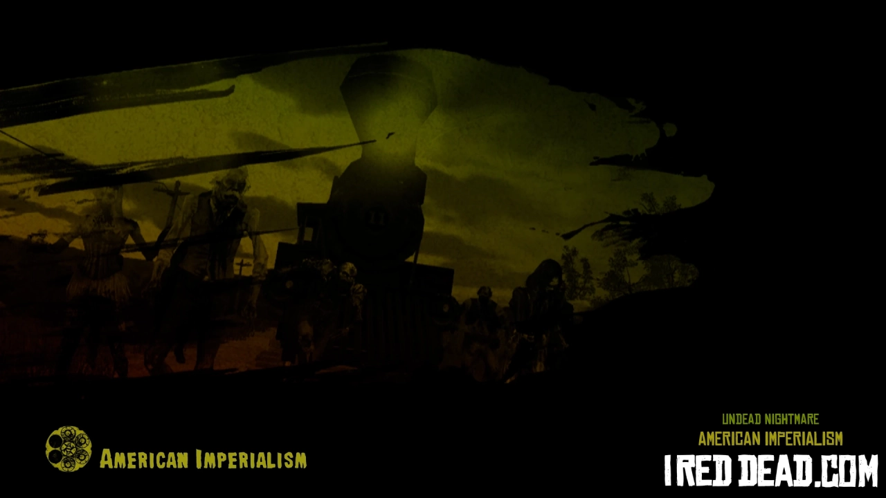 Red Dead Redemption Undead Nightmare American Imperialism 1