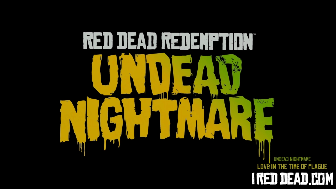 Red Dead Redemption Undead Nightmare Love In The Time Of Plague 6